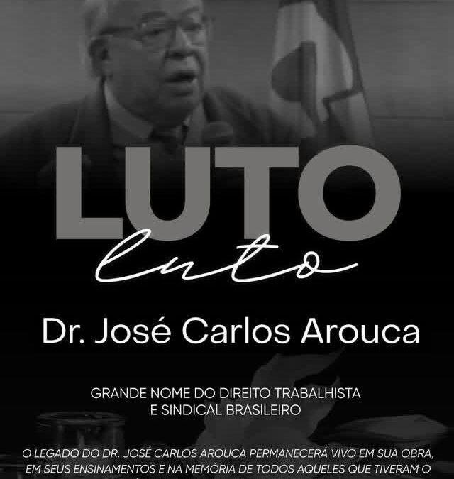 Nota de Pezar: Falecimento do Dr. José Carlos Arouca